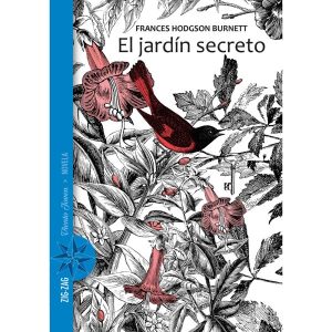 El jardin secreto; Frances Hodgson, Ed Zig Zag