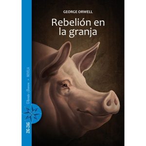 Rebelión en la granja; George Orwell; Ed Zig Zag