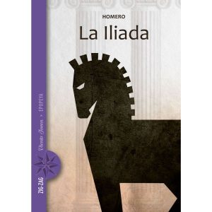 La Iliada; Homero, Ed Zig Zag