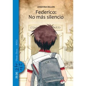 Federico: no más silencio; Josefina Rillon; Ed Zig Zag