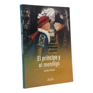 El príncipe y el mendigo; Mark Twain; Ed Zig Zag