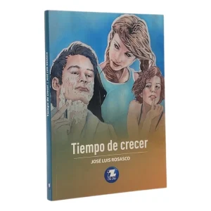 Tiempo de crecer; José Luis Rosasco; Ed Zig Zag