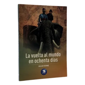 La vuelta al mundo en ochenta días; julio Verne; Ed Zig Zag